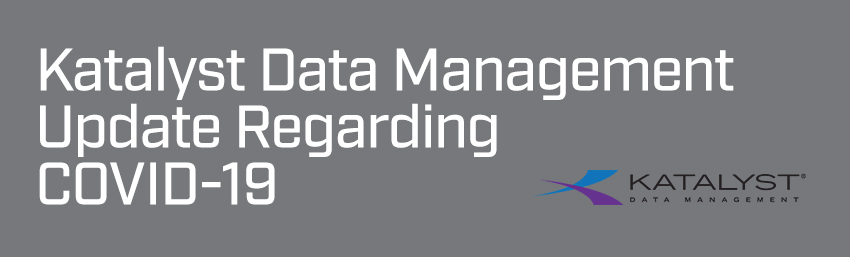 Katalyst Data Management Update